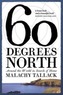 Sixty Degrees North
