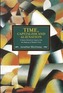 Time, Capitalism, And Alienation: A Socio-historical Inquiry Into The Making Of Modern Time