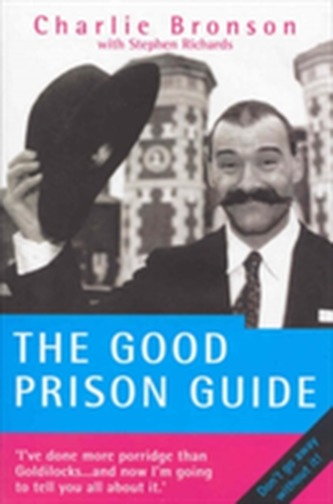 The Good Prison Guide