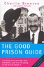 The Good Prison Guide