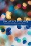 Circuits of Visibility