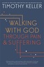 Walking with God through Pain and Suffering