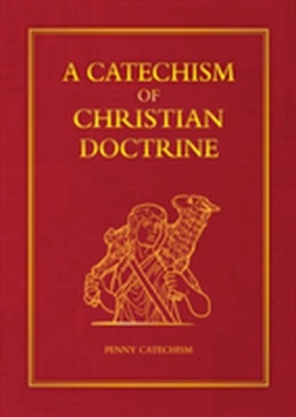 A Catechism of Christian Doctrine