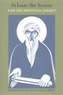St Isaac the Syrian and His Spiritual Legacy