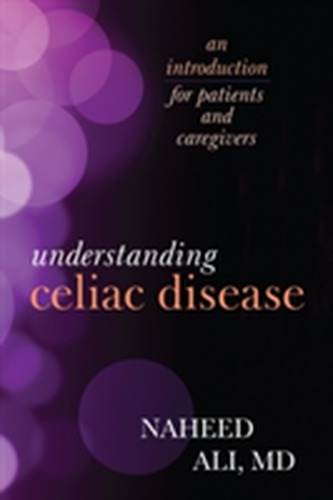 Understanding Celiac Disease