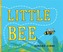 Little Bee
