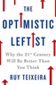 The Optimistic Leftist