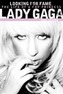 Lady GaGa: Looking for Fame