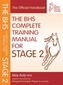 BHS Complete Training Manual for Stage 2