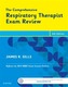 The Comprehensive Respiratory Therapist Exam Review