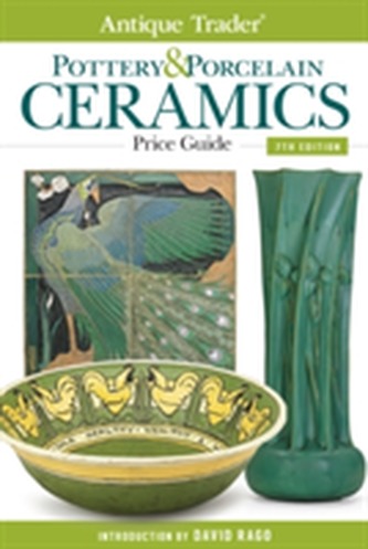 Antique Trader Pottery & Porcelain Ceramics Price Guide