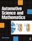 Automotive Science and Mathematics