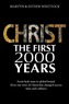 Christ the First 2000 Years