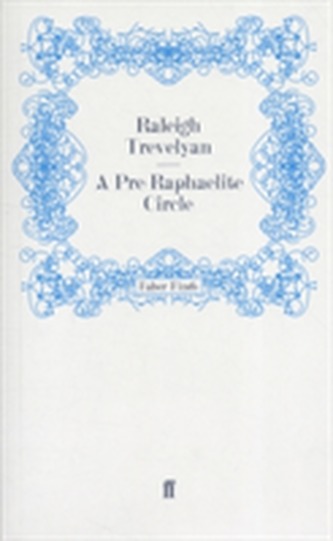 A Pre-Raphaelite Circle