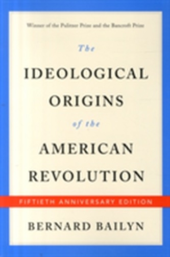 The Ideological Origins of the American Revolution
