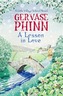 A Lesson In Love: A Little Village School Novel (Book 4)