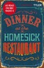 Dinner At The Homesick Restaurant