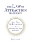 The Law of Attraction Made Easy