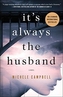 ITS ALWAYS THE HUSBAND