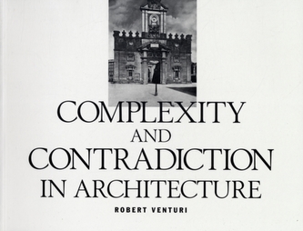 Complexity and Contradiction in Architecture Complexity and Contradiction in Architecture