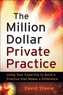 The Million Dollar Private Practice