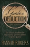 A Guide to Deduction - The Ultimate Handbook for Any Aspiring Sherlock Holmes or Doctor Watson