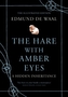 The Hare With Amber Eyes