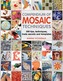 Compendium of Mosaic Techniques
