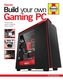 Build Your Own Gaming PC