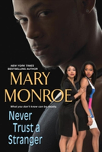 Never Trust A Stranger