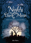 Nights of the Dark Moon