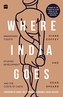 Where India Goes: