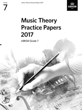 Music Theory Practice Papers 2017, ABRSM Grade 7