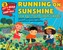 Running on Sunshine