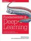 Fundamentals of Deep Learning
