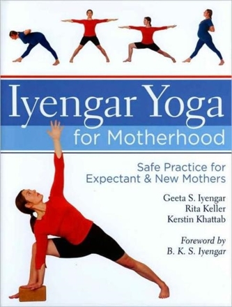 Iyengar Yoga for Motherhood