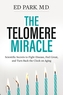 The Telomere Miracle