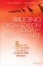 Bridging Organization Design and Performance