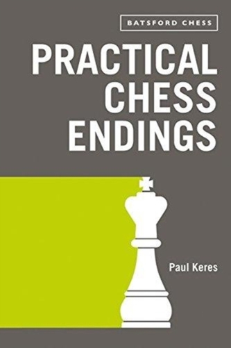 Practical Chess Endings