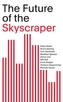 Future of the Skyscraper