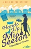 HANDS UP MISS SEETON