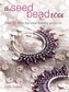 The Seed Bead Book