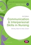 Communication and Interpersonal Skills in Nursing