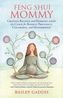 Feng Shui Mommy