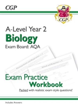 New A-Level Biology for 2018: AQA Year 2 Exam Practice Workbook - includes Answers