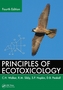 Principles of Ecotoxicology, Fourth Edition
