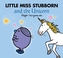 Little Miss Stubborn and the Unicorn (Large Format)