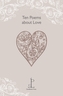 Ten Poems About Love