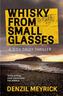 Whisky from Small Glasses