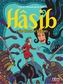 Hasib & The Queen Of Serpents